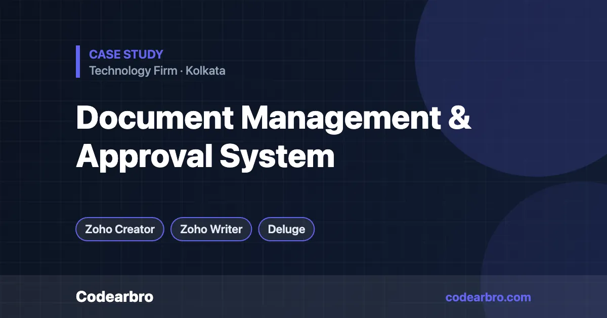 Zoho Creator Document Management & Approval System – Codearbro case study