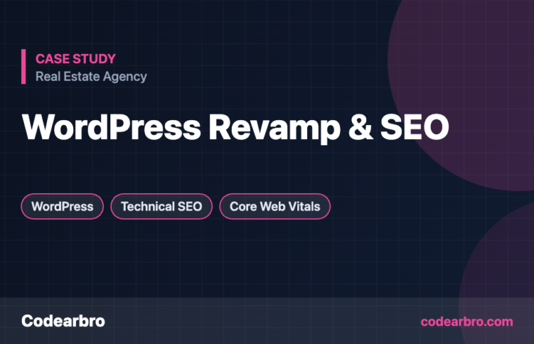 WordPress Website Revamp & SEO for a Real Estate Agency – Codearbro case study
