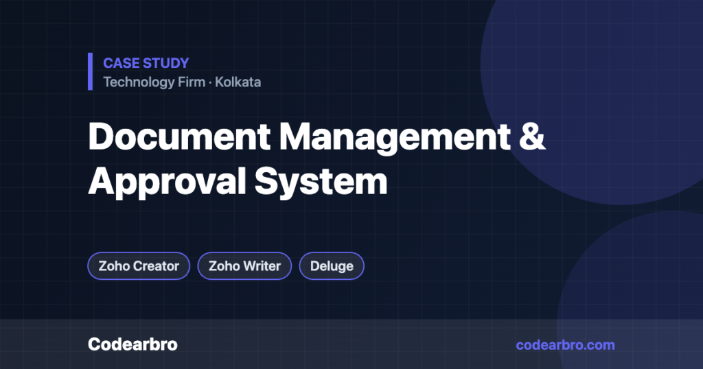 Zoho Creator Document Management & Approval System – Codearbro case study